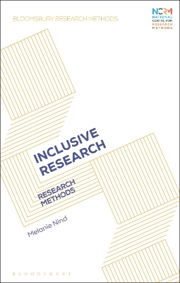 Inclusive Research: Research Methods by Prof. Melanie Nind