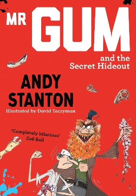 Mr Gum and the Secret Hideout (Mr Gum) book