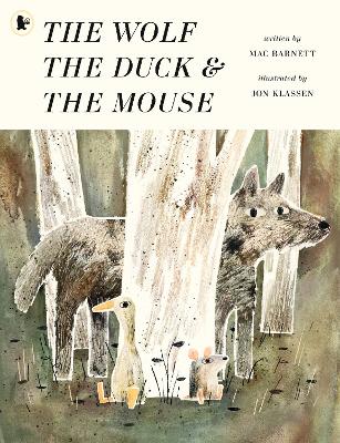 The The Wolf, the Duck and the Mouse by Mac Barnett