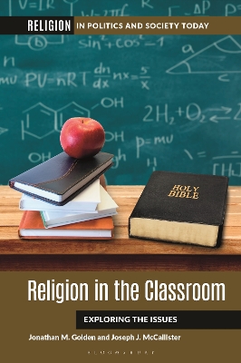 Religion in the Classroom: Exploring the Issues book