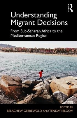 Understanding Migrant Decisions book