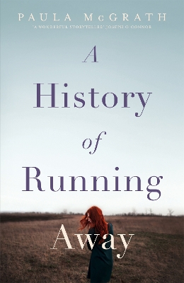 A History of Running Away by Paula McGrath