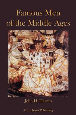 Famous Men of the Middle Ages book