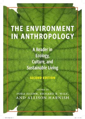 The Environment in Anthropology (Second Edition) by Nora Haenn