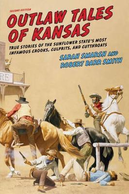 Outlaw Tales of Kansas by Sarah Smarsh