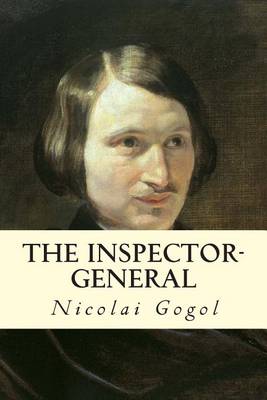 The Inspector-General by Nikolai Vasil'evich Gogol