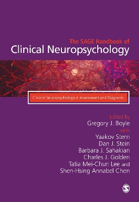 The SAGE Handbook of Clinical Neuropsychology: Clinical Neuropsychological Assessment and Diagnosis book