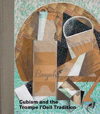 Cubism and the Trompe l'Oeil Tradition book