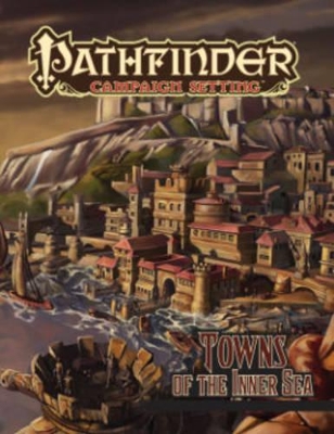 Pathfinder Campaign Setting: Towns of the Inner Sea book