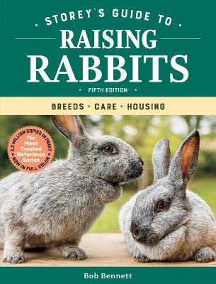 Storey's Guide to Raising Rabbits by Bob Bennett