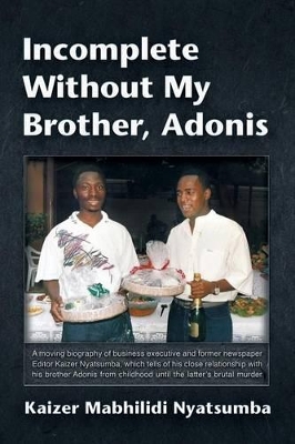 Incomplete Without My Brother, Adonis book