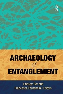 Archaeology of Entanglement by Lindsay Der