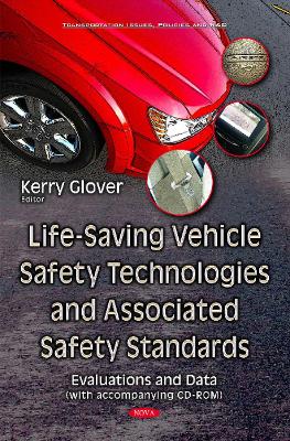Life-Saving Vehicle Safety Technologies & Associated Safety Standards book