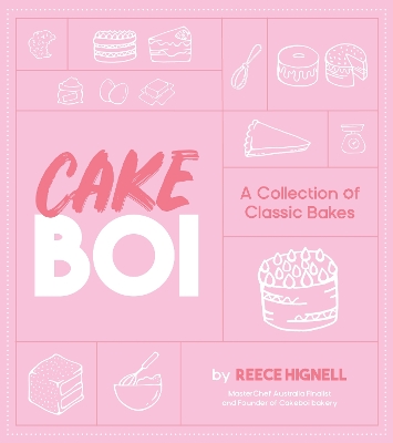 Cakeboi: A Collection of Classic Bakes book