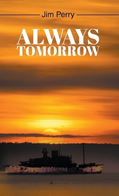 Always Tomorrow by Jim Perry