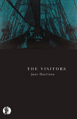 The Visitors by Jane Harrison