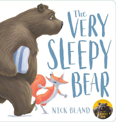 The Very Sleepy Bear by Nick Bland