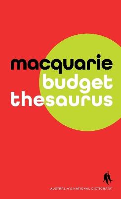 Macquarie Budget Thesaurus by Macquarie Dictionary