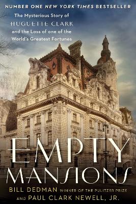 Empty Mansions by Paul Clark Newell