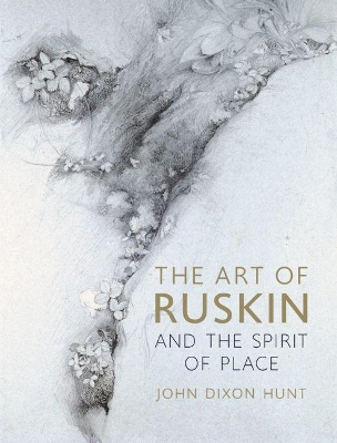 The Art of Ruskin and the Spirit of Place book