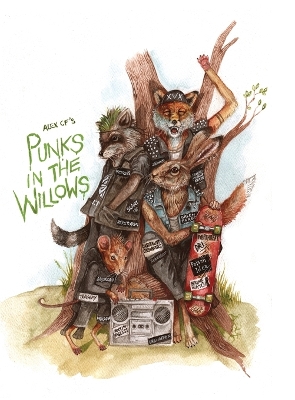 Punks In The Willows (Hardcover) by Alex Cf