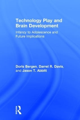 Technology Play and Brain Development by Doris Bergen