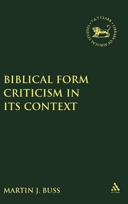 Biblical Form Criticism in Its Context book