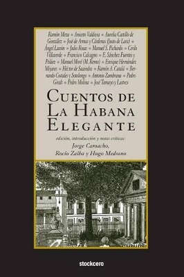 Cuentos de La Habana Elegante book