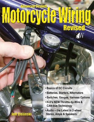 Advanced Custom Motorcycle Wiring book