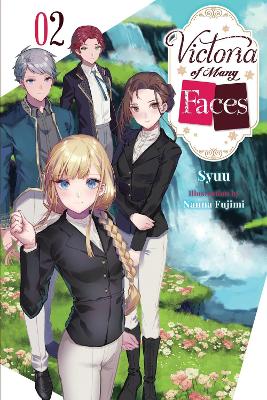 Victoria of Many Faces, Vol. 2 (light novel) book