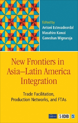 New Frontiers in Asia-Latin America Integration book