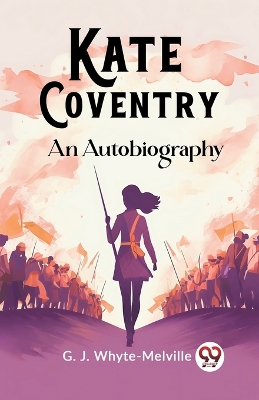 Kate CoventryAn Autobiography (Edition2023) book
