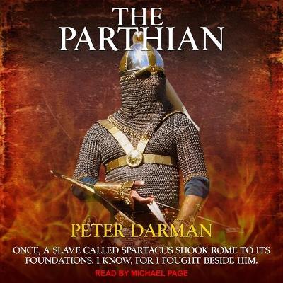 The Parthian Lib/E by Michael Page