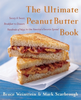 Ultimate Peanut Butter Book book