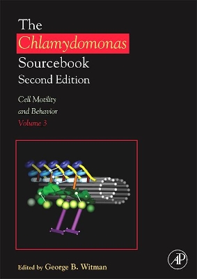 Chlamydomonas Sourcebook: Cell Motility and Behavior book