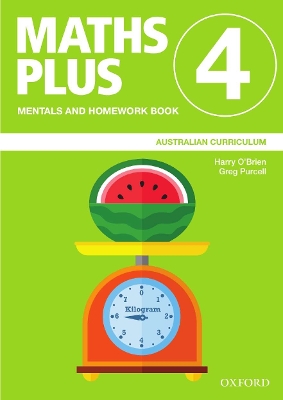 Maths Plus Australian Curriculum Mentals and Homework Book 4, 2020 book