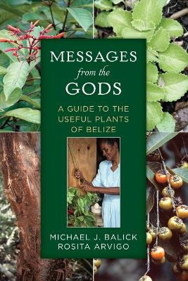 Messages from the Gods by Michael J. Balick
