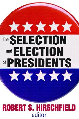 Selection and Election of Presidents book