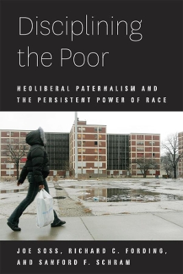 Disciplining the Poor by Joe Soss