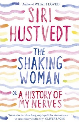 Shaking Woman or A History of My Nerves book