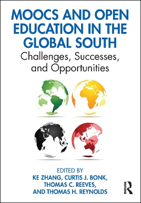 MOOCs and Open Education in the Global South: Challenges, Successes, and Opportunities by Ke Zhang