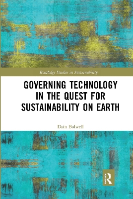 Governing Technology in the Quest for Sustainability on Earth book