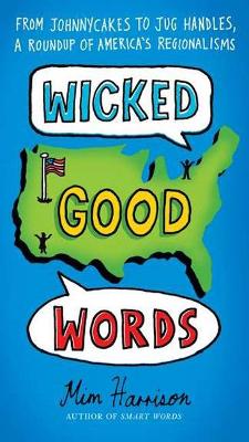 Wicked Good Words by Mim Harrison