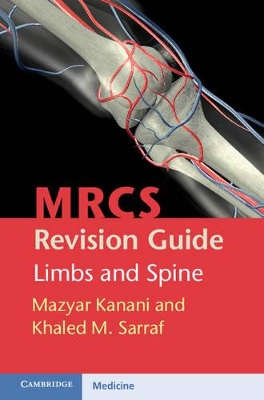 MRCS Revision Guide: Limbs and Spine book