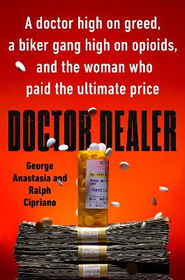Doctor Dealer by George Anastasia