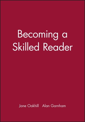 Becoming a Skilled Reader by Jane Oakhill