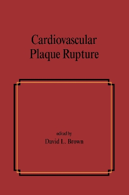 Cardiovascular Plaque Rupture book