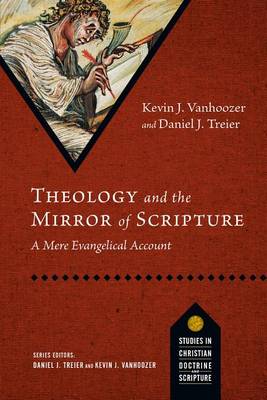 Theology and the Mirror of Scripture book