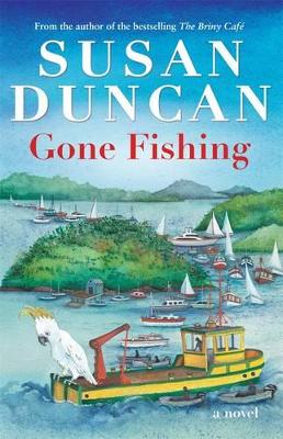 Gone Fishing by Susan Duncan