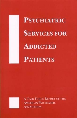 Psychiatric Services for Addicted Patients book